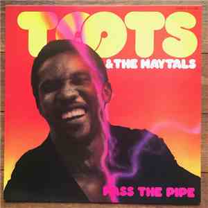Toots & The Maytals - Pass The Pipe download flac