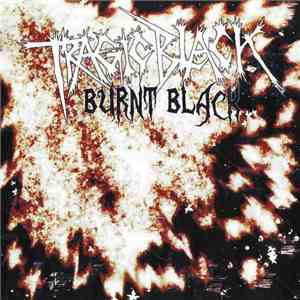 Tragic Black - Burnt Black download flac