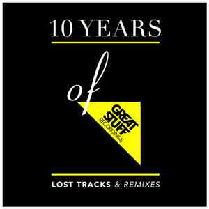 Various - 10 Years Of Great Stuff - Lost Tracks + Remixes download flac