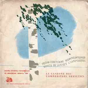 Various - Le Canzone Dei Compositori Sovietici = Песни Советских Композиторов download flac