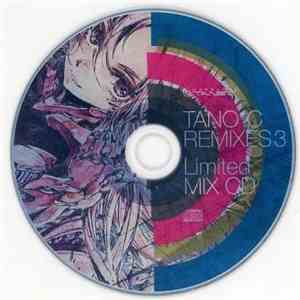Various - TanoC Remixes 3 Limited Mix CD download flac