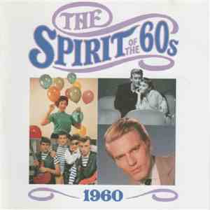 Various - The Spirit Of The 60s: 1960 FLAC album
