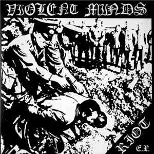 Violent Minds - Riot E.P. download flac