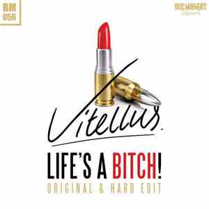 Vitellus - Life's A Bitch download flac