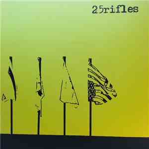 25 Rifles  - History Of Flags E.P. download flac