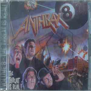 Anthrax - Volume 8 - The Threat Is Real download flac