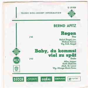 Bernd Apitz - Regen / Baby, Du Kommst Viel Zu Spät download flac