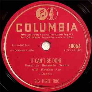 Big Three Trio - It Can't Be Done / No More Sweet Potatoes download flac