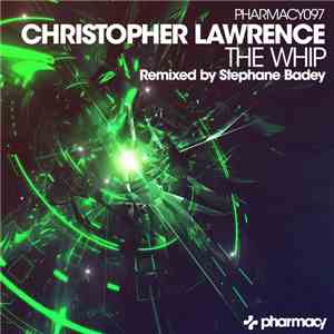 Christopher Lawrence - The Whip download flac