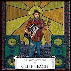 Cliff Beach - The Gospel According To Cliff Beach download flac