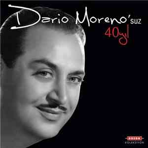Dario Moreno - Dario Moreno'suz 40 Yıl download flac