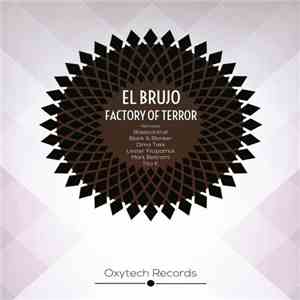 El Brujo  - Factory Of Terror download flac