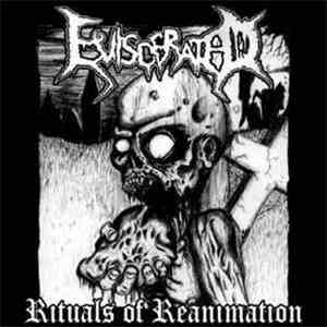 Eviscerated  - Rituals Of Reanimation download flac