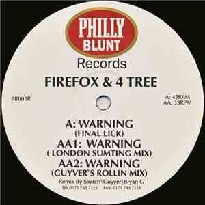 Firefox & 4 Tree - Warning (Remixes) download flac