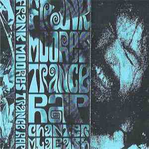 Frank Moore - Trance Rap download flac