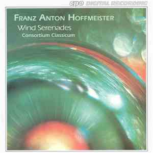Franz Anton Hoffmeister / Consortium Classicum - Wind Serenades download flac
