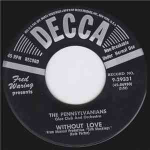 Fred Waring & The Pennsylvanians - Without Love download flac