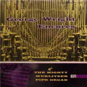George Wright  - Encores download flac