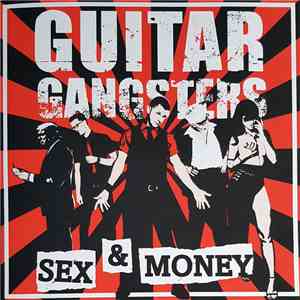 Guitar Gangsters - Sex & Money download flac