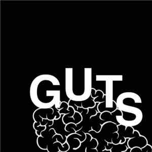 GUTS  - Bad At Parties FLAC album