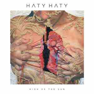 Haty Haty - High As The Sun download flac
