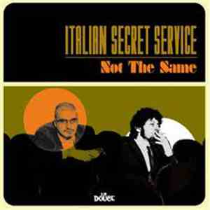 Italian Secret Service - Not The Same download flac