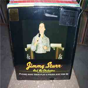 Jimmy Sturr And His Orchestra - Please Have Them Play A Polka Just For Me download flac