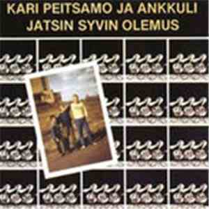 Kari Peitsamo Ja Ankkuli - Jatsin Syvin Olemus download flac