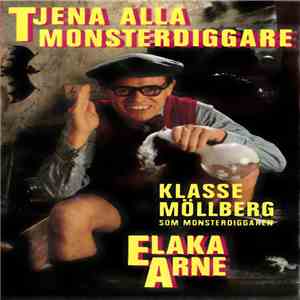 Klasse Möllberg - Tjena Alla Monsterdiggare download flac