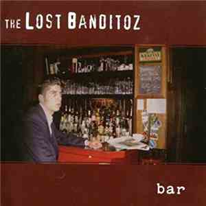 Lost Banditoz - Bar download flac