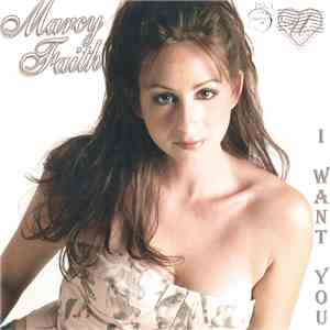Marcy Faith - I Want You download flac