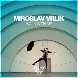 Miroslav Vrlik - Walk With Me FLAC album
