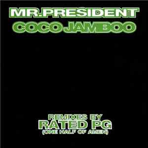 Mr. President - Coco Jamboo (Remixes By Rated PG) download flac