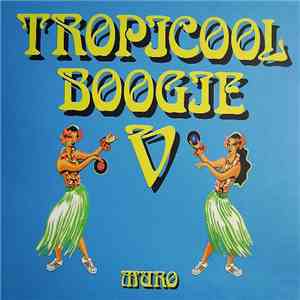 Muro - Tropicool Boogie V download flac