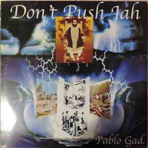 Pablo Gad - Don't Push Jah download flac