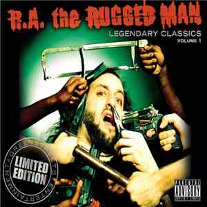 R.A. The Rugged Man - Legendary Classics Volume 1 download flac