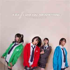 ライムベリー - R.O.D. / 世界中にアイラブユー download flac