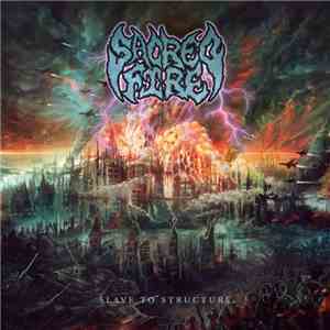 Sacred Fire  - Slave To Structure download flac