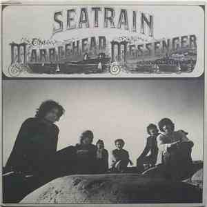 Seatrain - The Marblehead Messenger download flac