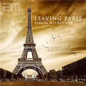 Simon Wilkinson  - Leaving Paris FLAC album
