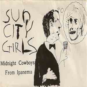 Sun City Girls - Midnight Cowboys From Ipanema download flac
