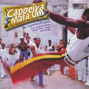 The Capoeira Project, Tito Bahiense, Alvinho, Angela Lopo , Denis Lisboa, Dakson Souza, Dell Chaves, Claus Jaeke - Capoeira Mata Um download flac
