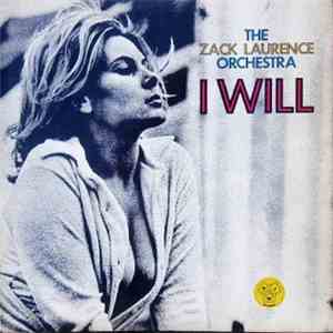 The Zack Laurence Orchestra - I Will download flac