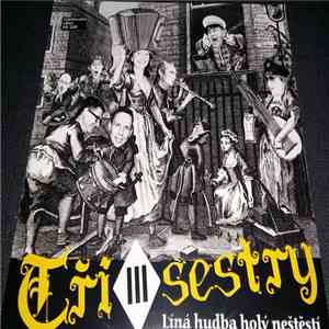 Tři Sestry - Líná Hudba Holý Neštěstí download flac