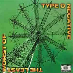 Type O Negative - The Least Worst Of download flac
