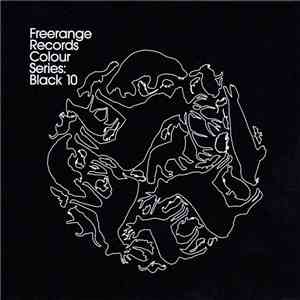 Various - Freerange Records Colour Series: Black 10 download flac