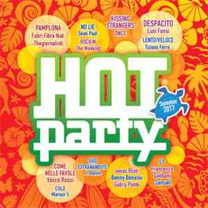 Various - Hot Party Summer 2017 download flac