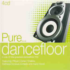Various - Pure... Dancefloor download flac