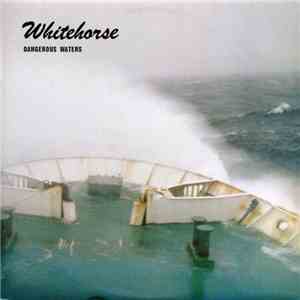 Whitehorse  - Dangerous Waters download flac