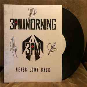 3 Pill Morning - Never Look Back download flac